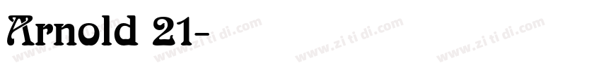 Arnold 21字体转换
